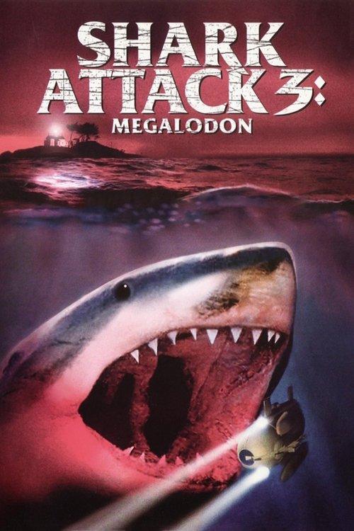 Shark Attack 3: Megalodon Shark Attack 3: Megalodon