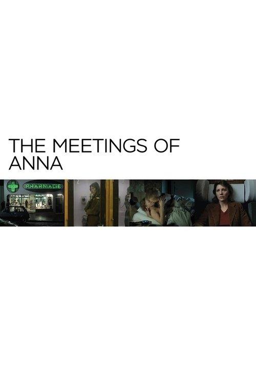 The Meetings of Anna The Meetings of Anna