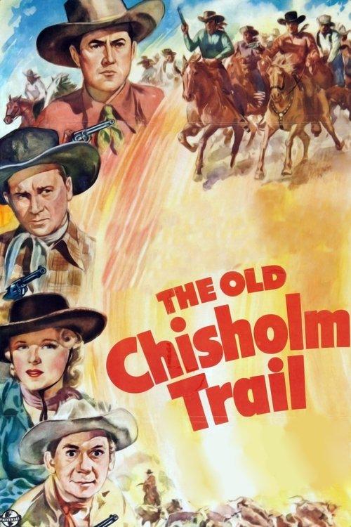 The Old Chisholm Trail The Old Chisholm Trail