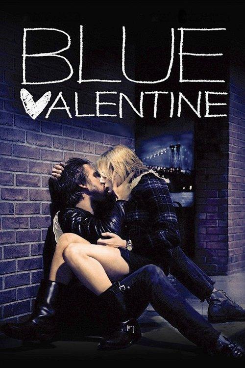 Blue Valentine Blue Valentine