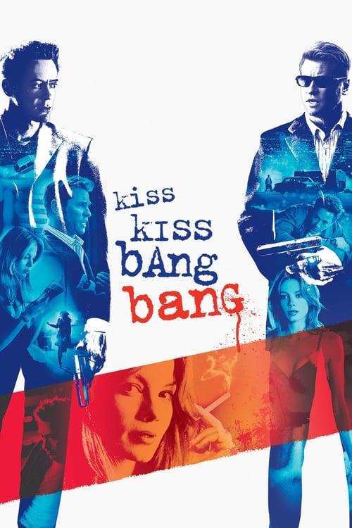 Kiss Kiss Bang Bang Kiss Kiss Bang Bang