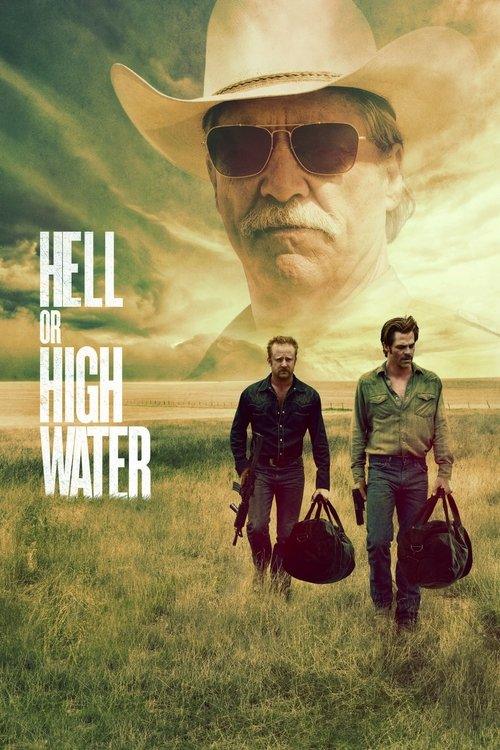 Hell or High Water Hell or High Water