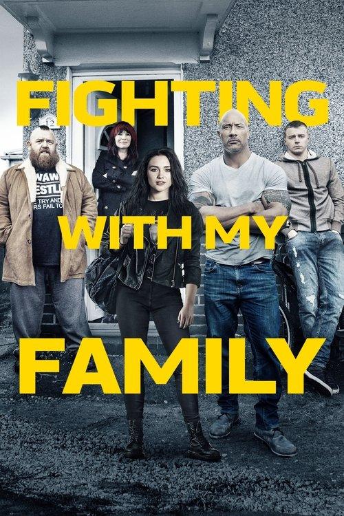 Fighting with My Family Fighting with My Family