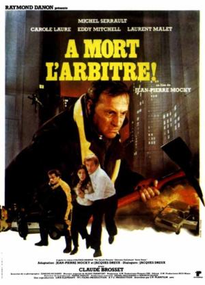 À mort l'arbitre!