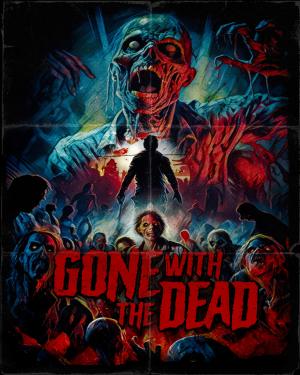 Gone with the Dead: The Movie