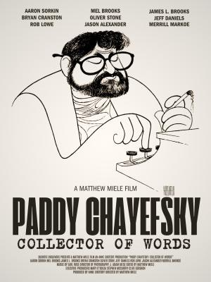 Paddy Chayefsky: Collector of Words