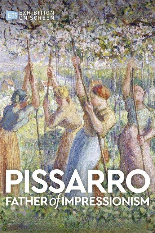 Pissarro: Father of Impressionism
