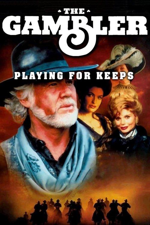 The Gambler: Playing for Keeps