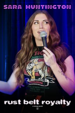 Sara Huntington: Rust Belt Royalty