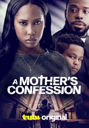 A Mother's Confession
