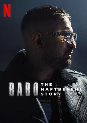 Babo - Die Haftbefehl-Story