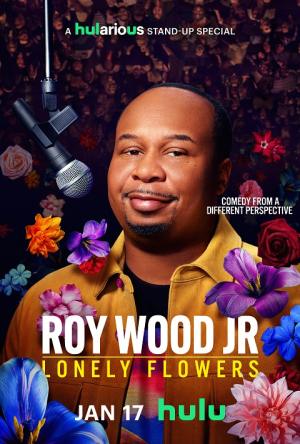 Roy Wood Jr: Lonely Flowers