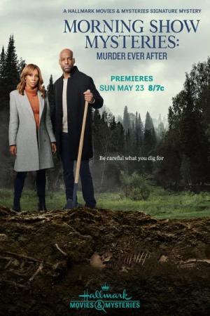 Morning Show Mysteries: Murder Ever After