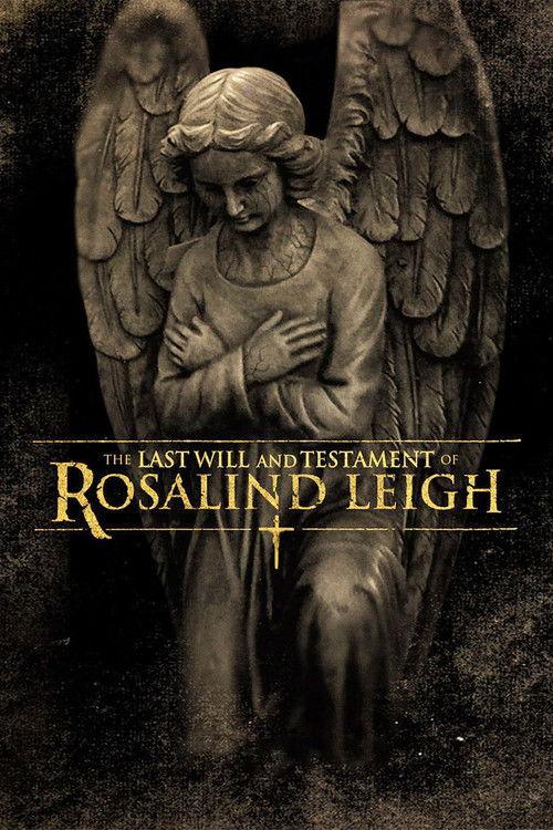 The Last Will and Testament of Rosalind Leigh