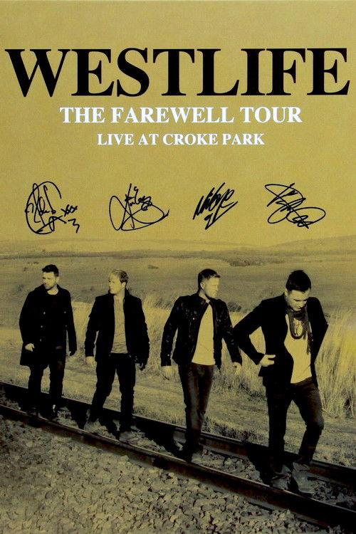 Westlife: The Farewell Tour - Live at Croke Park