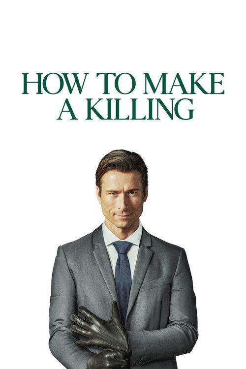 How to Make a Killing