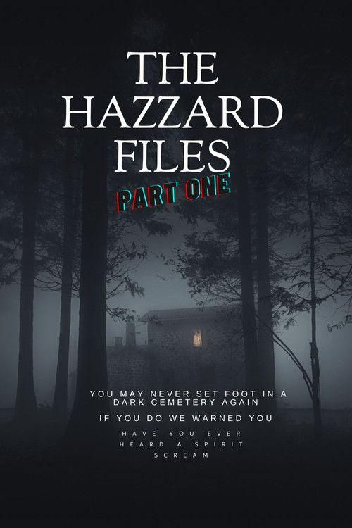 The Hazzard Files Part One