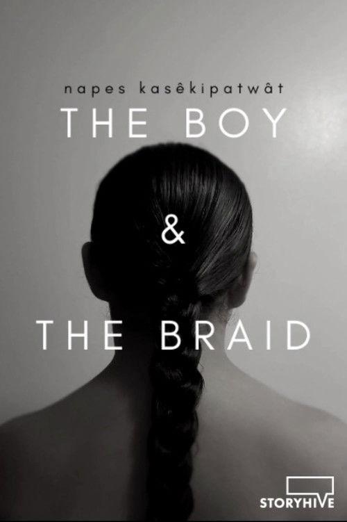 Napes Kasêkipatwât : The Boy & The Braid