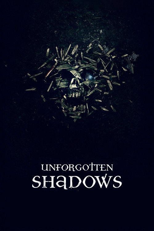 Unforgotten Shadows