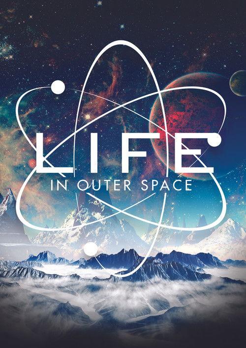 Life in Outer Space