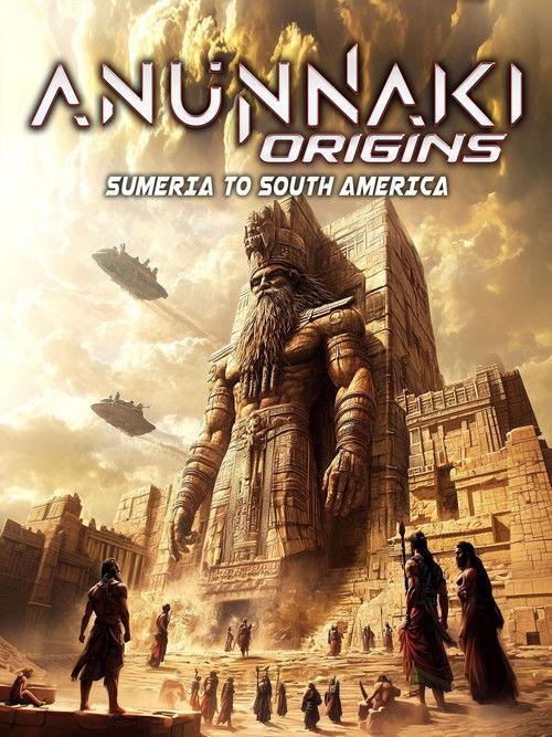 Anunnaki Origins: Sumeria to South America