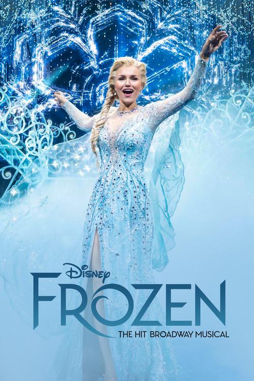 Frozen: The Hit Broadway Musical