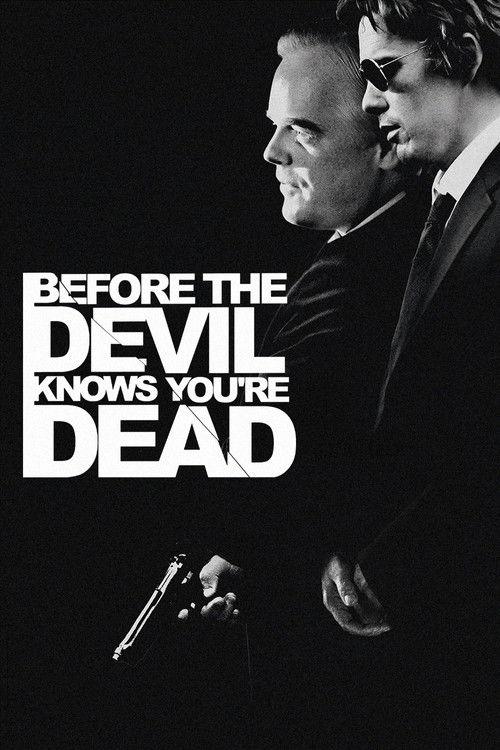 Before the Devil Knows You're Dead