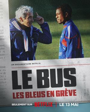 Le Bus: Les Bleus en grève