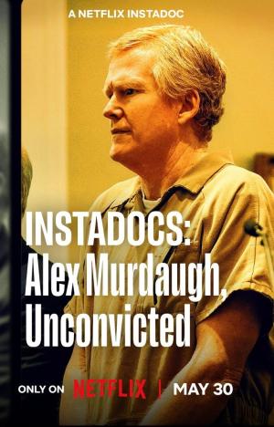 Instadocs: Alex Murdaugh, Unconvicted