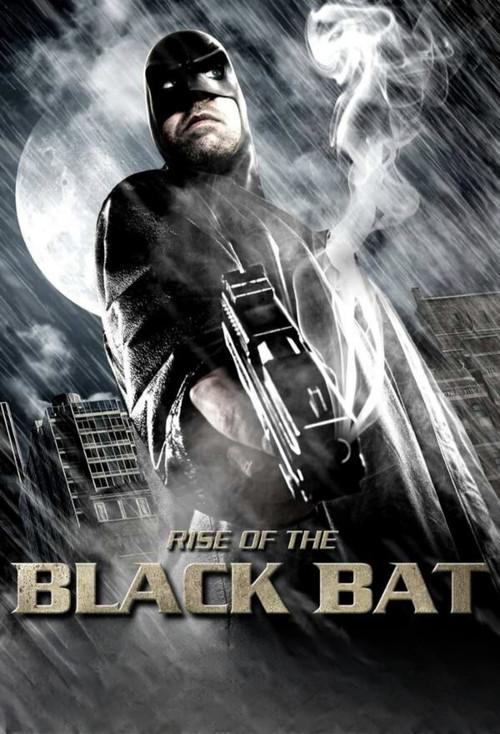 Rise of the Black Bat