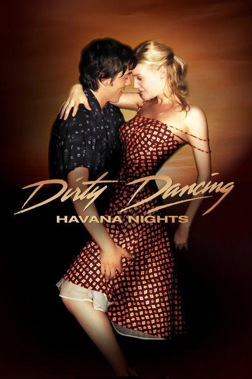 Dirty Dancing: Havana Nights