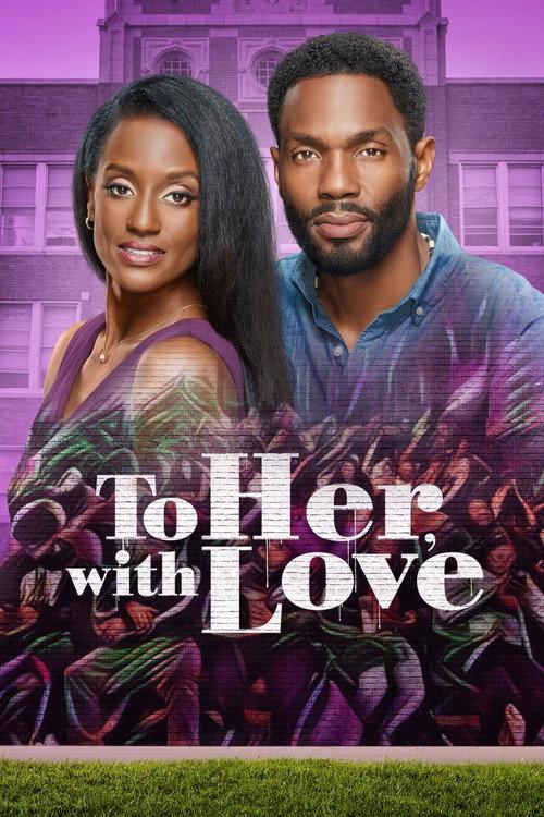 To Her, With Love
