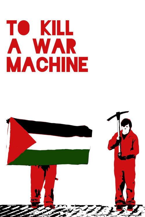 To Kill a War Machine
