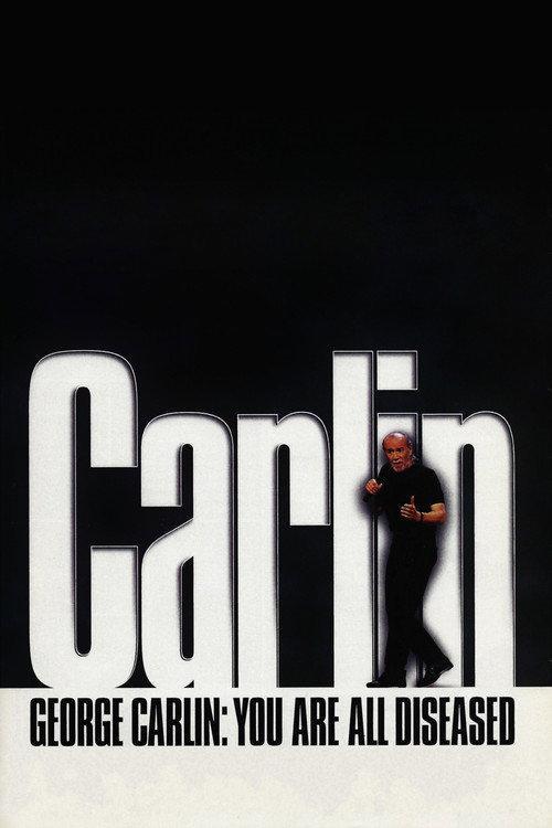 George Carlin: You Are All Diseased