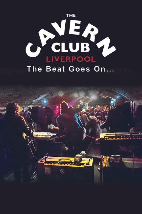 The Cavern Club: The Beat Goes On