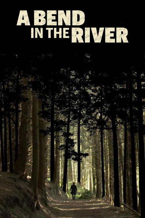 A Bend in the River