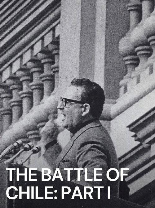 The Battle of Chile: Part I