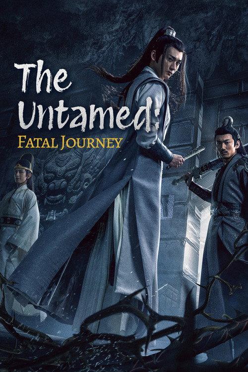 The Untamed: Fatal Journey