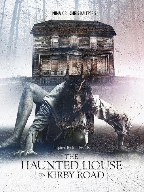 The Haunted House on Kirby Road