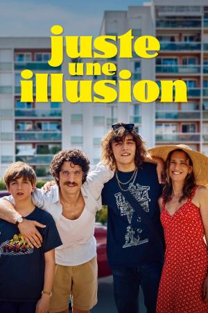 Juste une illusion