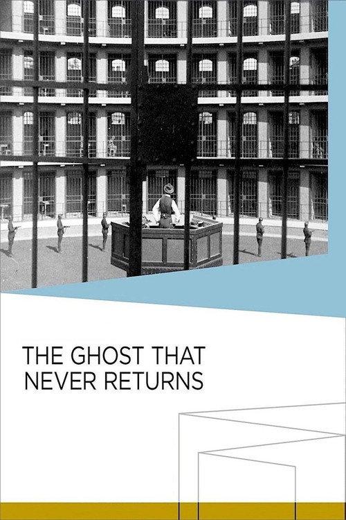 The Ghost That Never Returns