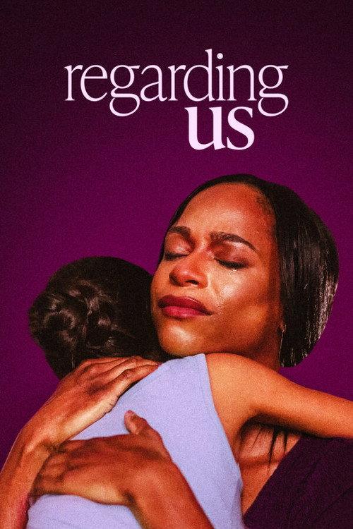 Regarding Us