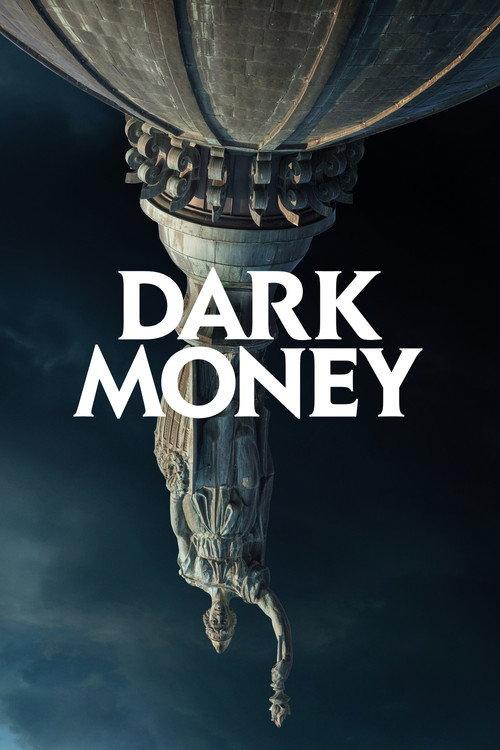 Dark Money