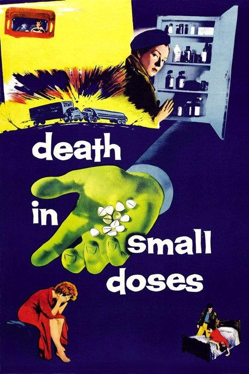 Death in Small Doses