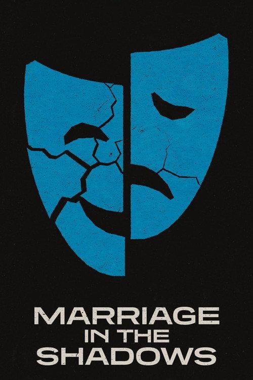 Marriage in the Shadows
