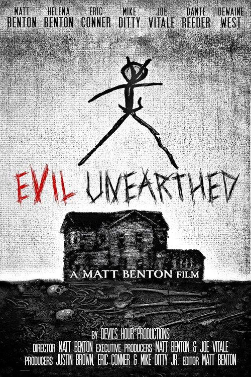 Evil Unearthed