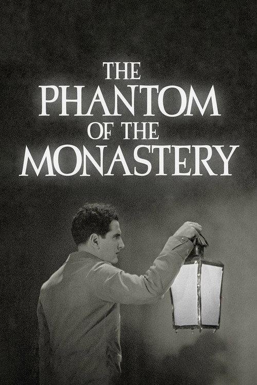 The Phantom of the Monastery