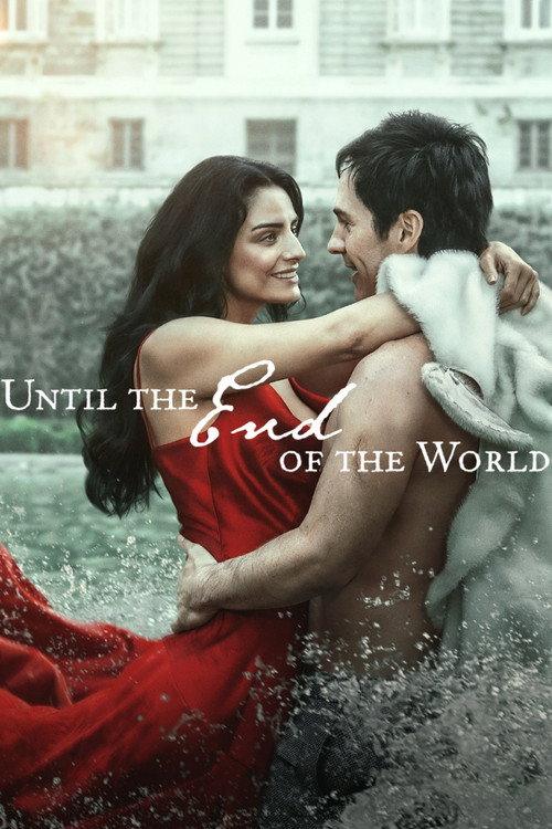 Until the End of the World