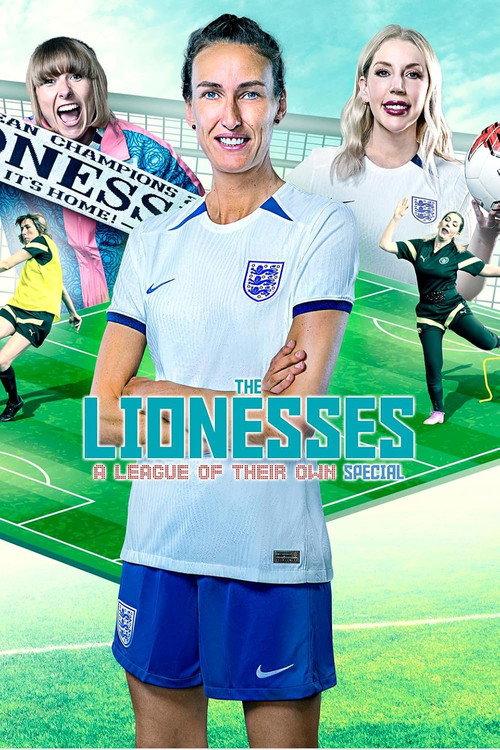 The Lionesses: A League of Their Own Special