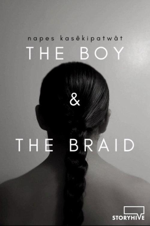 Napes Kasêkipatwât : The Boy & The Braid